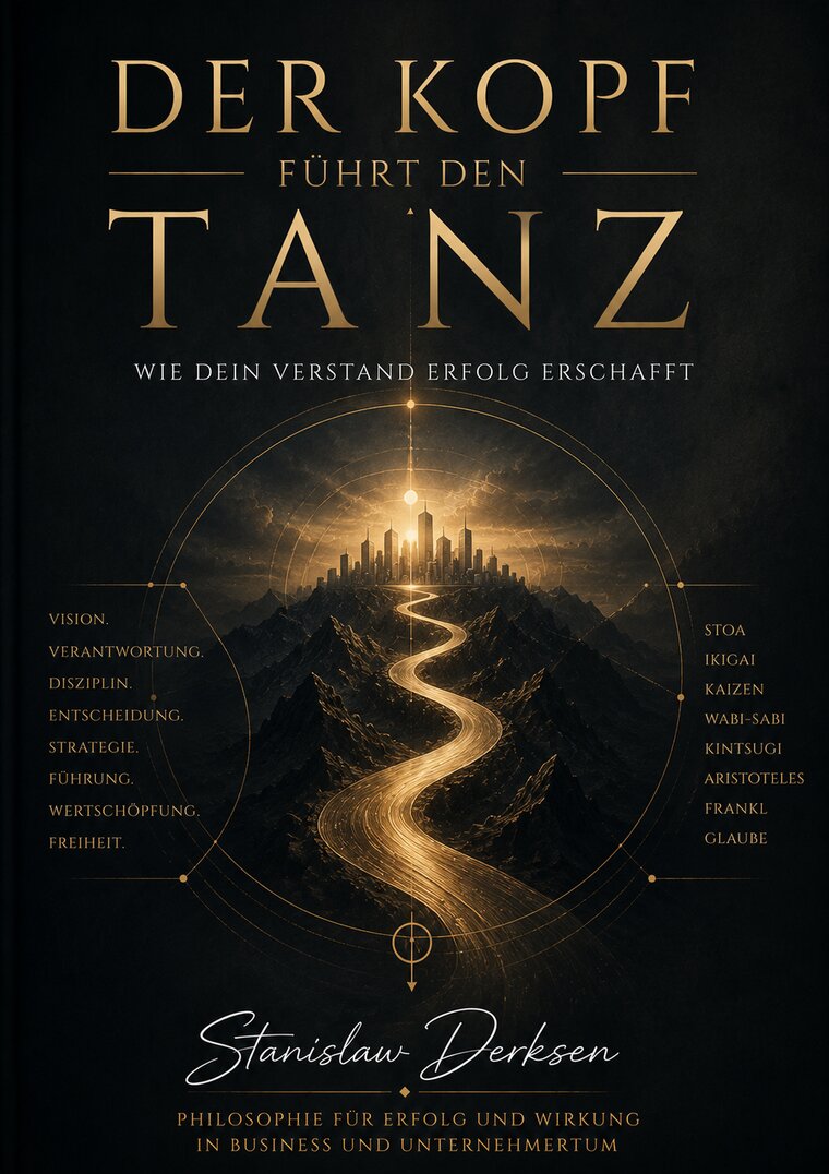 Buchcover: Der Kopf führt den Tanz — Wie dein Verstand Erfolg erschafft