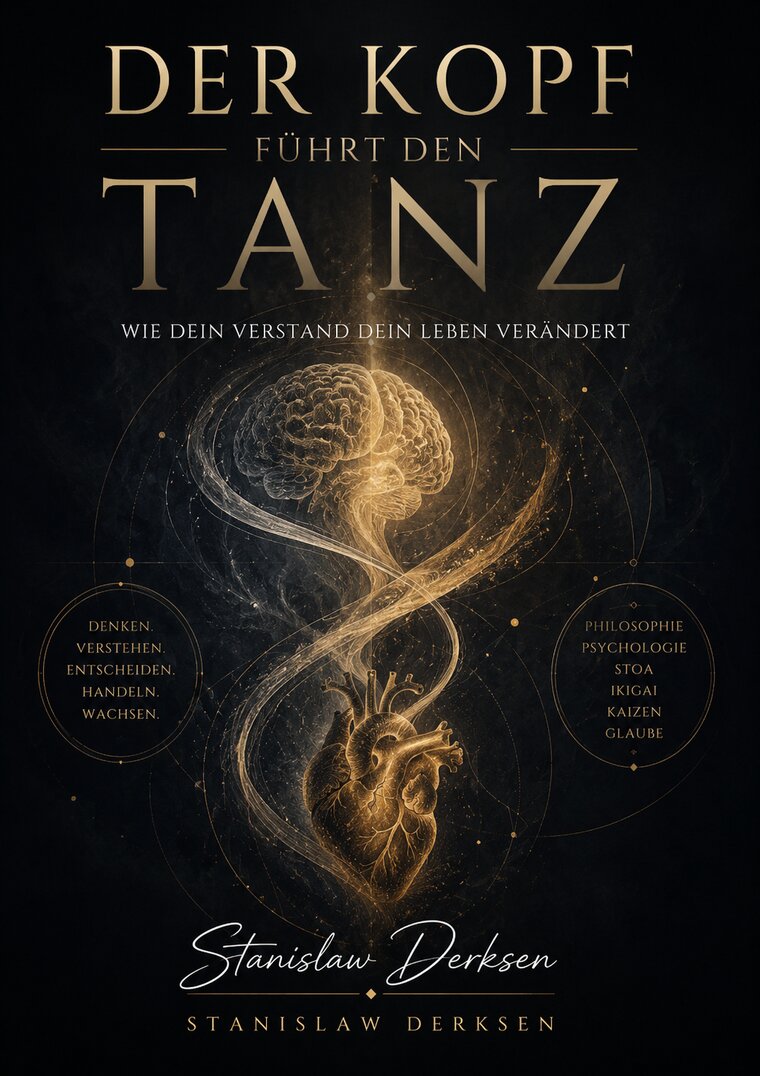 Buchcover: Der Kopf führt den Tanz — Wie dein Verstand dein Leben verändert